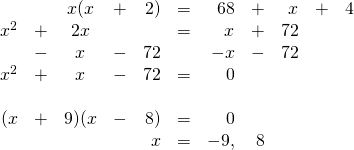 \begin{array}{rrcrrrrrrrl} &&x(x&+&2)&=&68&+&x&+&4 \\ x^2&+&2x&&&=&x&+&72&& \\ &-&x&-&72&&-x&-&72&& \\ \midrule x^2&+&x&-&72&=&0&&&& \\ \\ (x&+&9)(x&-&8)&=&0&&&& \\ &&&&x&=&\cancel{-9},&8&&& \end{array}
