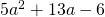 5a^2+13a-6