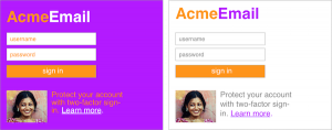 Two sign-in interfaces. Left: Orange and white text fields on a bright purple background. Right: Grey and white text fields on a white background.