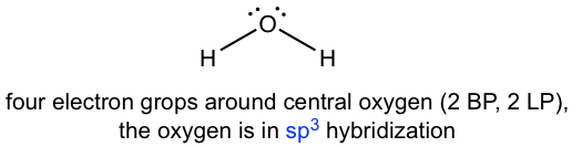 four electron groups around central oxygen (2 BP, 2LP), the oxygen is in sp3 hybridization