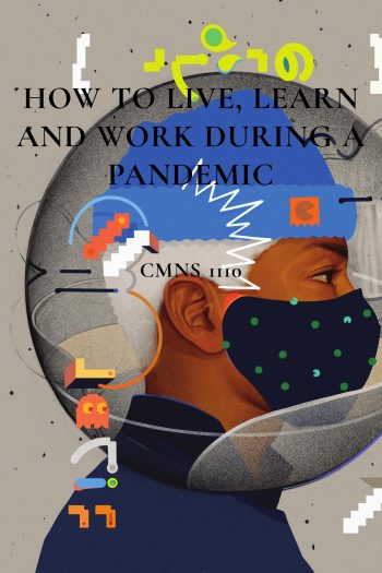 Cover image for How To Live, Learn and Work During a Pandemic