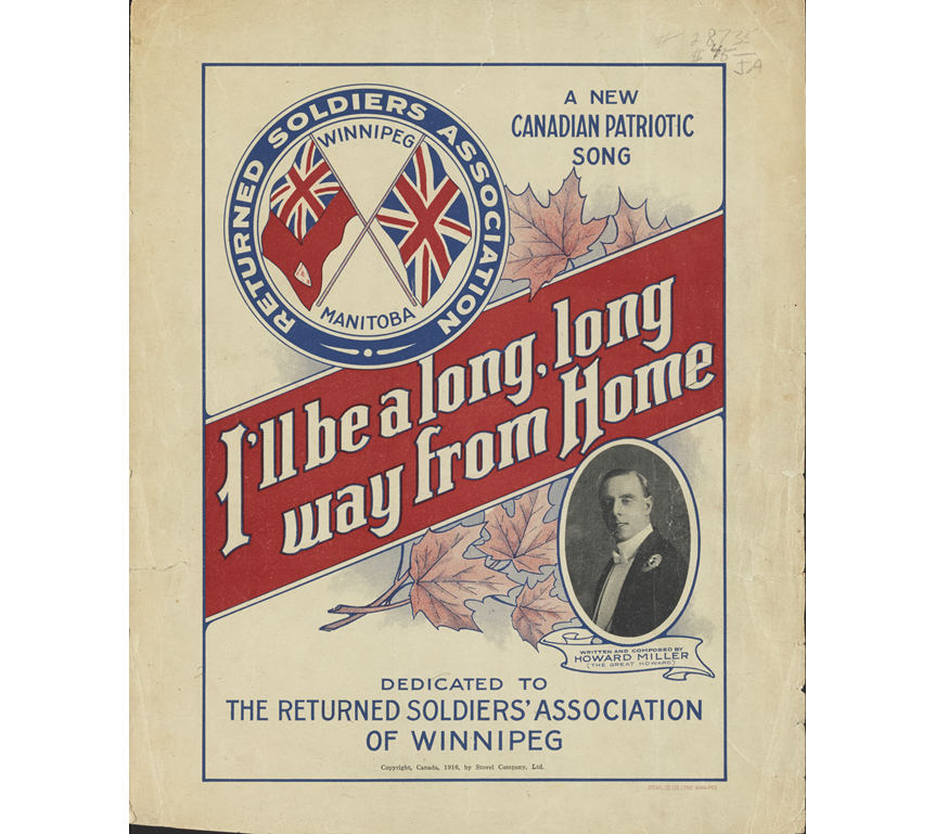 Cover for a musical score by Howard Miller, composer. Title: I'll be a long, long way from home: A new Canadian patriotic song.1916.
